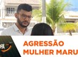 Mulher agredida e ameaçada pelo primo em Maruim foge da cidade com medo do agressor