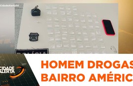 Polícia prende suspeito de tráfico de drogas no bairro América