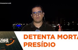 Mulher de 40 anos é encontrada morta em presídio feminino de Sergipe