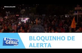 Bloco Cacique Serigy faz alerta sobre violência contra mulheres
