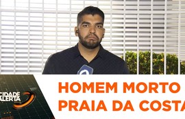 Corpo de homem é encontrado na Praia da costa, na Barra dos Coqueiros