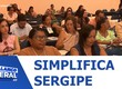 Simplifica Sergipe fortalece parceria entre organizações da sociedade civil e poder público