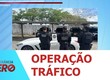 Operação contra tráfico interestadual cumpre mandados também em Aracaju