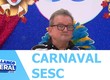 SESC promove programação para o carnaval destacando atrações culturais, recreativas e musicais