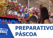 Passado o Carnaval, comércio sergipano se prepara para atender a demanda da Páscoa