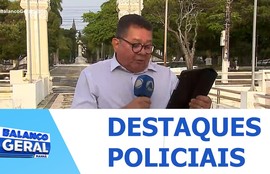 Confira os destaques policiais nesta sexta-feira (27)xz