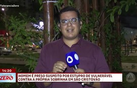 Homem é preso suspeito por estupro de vulnerável contra a própria sobrinha em São Cristóvão