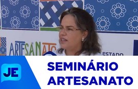 Município de São Cristóvão sedia o segundo Seminário Estadual do Artesanato
