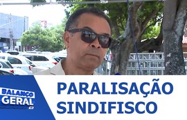 Fisco de Sergipe realiza greve por tempo indeterminado