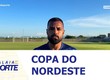 Confira os destaques da “Copa do Nordeste” nesta quinta-feira (26)