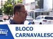 Bloco carnavalesco "Carro Quebrado" acontece neste fim de semana em Aracaju