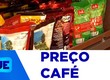 Mesmo com redução do custo do café na produção, o preço para o consumidor continua alto