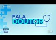 Confira os destaques do quadro ‘Fala doutor’ nesta sexta-feira (27)D