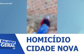 Homem é morto a tiros no Bairro Cidade Nova, Zona Norte de Aracaju