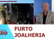Joalheria é furtada e comerciantes pedem socorro