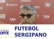 Confira os destaques do futebol sergipano nesta quarta-feira (08)