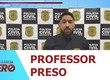 Polícia Civil prende professor de futebol investigado por aliciamento e estupro de vulnerável