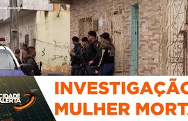 Mulher é encontrada morta dentro de residência em Aracaju