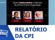 Confira os votos da CPI do Crime Organizado