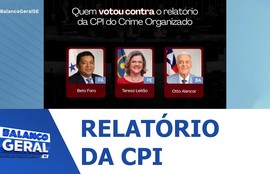 Confira os votos da CPI do Crime Organizado