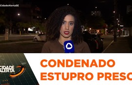 Condenado por estupro de vulnerável é preso