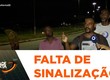 Moradores denunciam ausência de sinalização horizontal e vertical na via