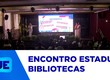 Encontro estadual reúne bibliotecas municipais e comunitárias dos municípios sergipanos