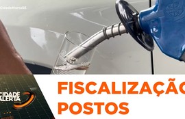 Operação nacional fiscaliza postos de combustíveis em Sergipe