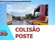 Carreta colide contra poste no Bairro 18 do Forte e deixa moradores sem energia elétrica