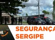 Sergipe está entre os estados brasileiros com melhor avaliação em segurança pública