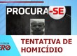 Polícia Civil divulga imagem de investigado por tentativa de homicídio em Socorro