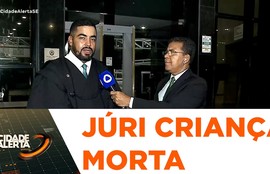 Inicia julgamento de suspeitos de morte de criança de 2 anos em Aracaju