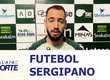 Confira os destaques do futebol sergipano nesta quarta-feira (29)