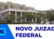 Novo juizado especial federal será instalado em Aracaju