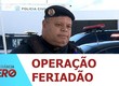 PM divulga balanço da Operação Dia do Trabalho 2026