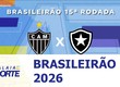 Confira a tabela de jogos da 15ª rodada do Brasileirão 2026