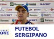 Confira os destaques do futebol sergipano nesta sexta-feira (08)