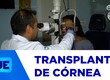 Sergipe é o quarto estado com maior número de transplantes de córnea realizados em 2025
