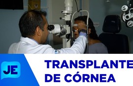 Sergipe é o quarto estado com maior número de transplantes de córnea realizados em 2025