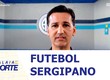 Confira os destaques do futebol sergipano nesta quarta-feira (13)