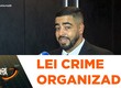 Nova lei endurece combate ao crime organizado no Brasil