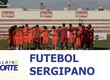 Confira os destaques do futebol sergipano nesta sexta-feira (15)