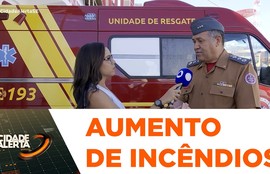 CBM registra aumento de ocorrências de incêndio e faz alerta para evitar sinistros