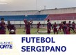 Confira os destaques do futebol sergipano nesta sexta-feira (22)
