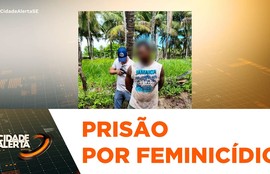 Suspeito de feminicídio na Barra dos Coqueiros é preso em Alagoas