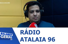 Confira os destaques da Rádio Atalaia FM 96 em Lagarto
