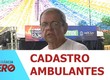 Começa o cadastramento de ambulantes para comercializar no Forró Caju