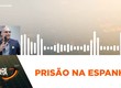 Ação conjunta prende na Espanha mandante de homicídio em Aracaju