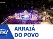 Confira os destaques do Arraiá do Povo nesta segunda-feira (15)