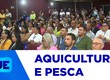 4ª Conferência da Aquicultura e Pesca tem presença de ministro e discute os desafios do setor